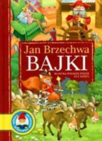 Bajki. Jan Brzechwa