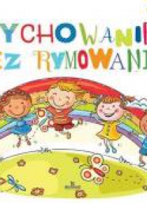 Wychowanie przez rymowanie