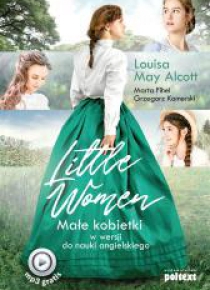 Little Women/ Małe kobietki w wersji do nauki ang.