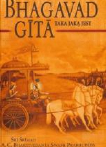 Bhagavad Gita taka, jaką jest