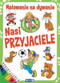 Malowanie na dywanie. Nasi przyjaciele