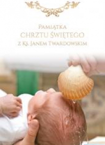 Pamiątka Chrztu Św. z ks. Janem Twardowskim