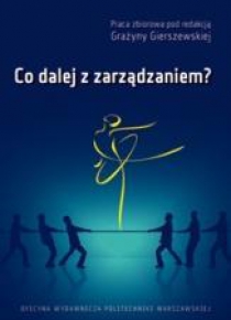 Co dalej z zarządzaniem?