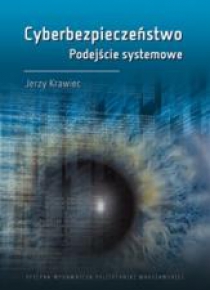 Cyberbezpieczeństwo. Podejście systemowe