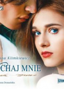 Kochaj mnie audiobook
