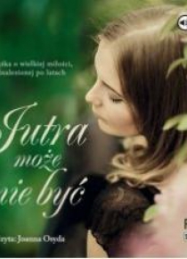 Jutra może nie być audiobook