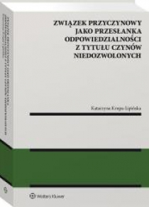 Związek przyczynowy jako przesłanka...