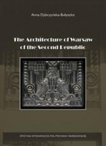 The Architecture of Warsaw of the Second Republic