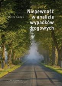 Niepewność w analizie wypadków drogowych