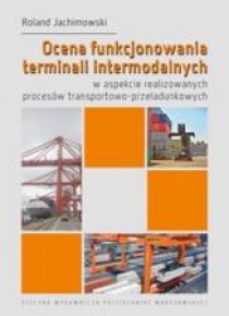 Ocena funkcjonowania terminali intermodalnych...