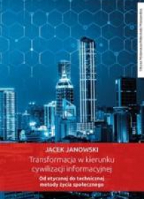 Transformacja w kierunku cywilizacji informacyjnej