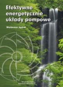 Efektywne energetycznie układy pompowe