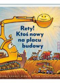 Rety! Ktoś nowy na placu budowy!