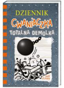 Dziennik cwaniaczka 14. Totalna demolka