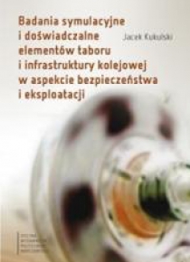 Badania symulacyjne i doświadczalne elementów...