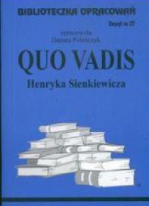 Biblioteczka opracowań nr 027 Quo Vadis
