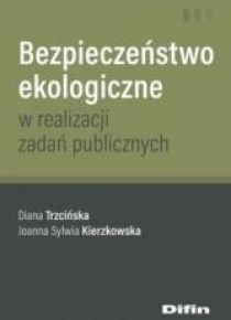 Bezpieczeństwo ekologiczne w realizacji zadań pub.