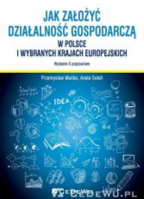 Jak założyć i prowadzić działalność gospodarczą...