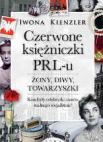 Czerwone księżniczki PRL-u