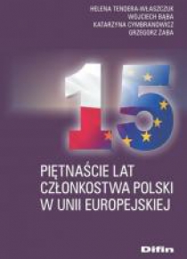 Piętnaście lat członkostwa Polski w UE