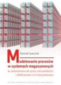 Modelowanie procesów w systemach magazynowych...