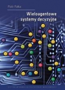 Wieloagentowe systemy decyzyjne
