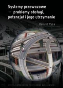 Systemy przewozowe problemy obsługi, potencjał..