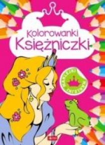 Kolorowanki. Księżniczki