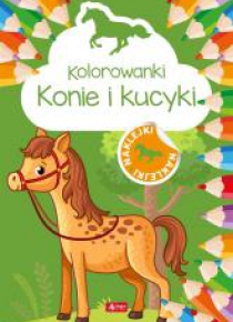 Kolorowanki. Konie i kucyki