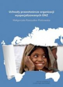 Uchwały prawotwórcze org. wyspecjalizowanych ONZ