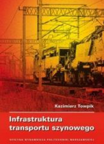 Infrastruktura transportu szynowego