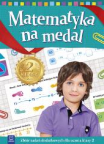 Matematyka na medal kl. 2