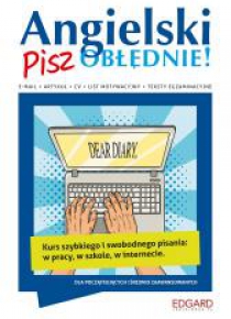 Angielski. Pisz obłędnie!