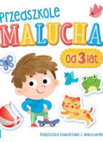 Przedszkole malucha od 3 lat