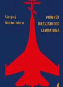 Powrót rosyjskiego Lewiatana