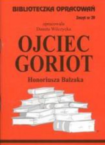 Biblioteczka opracowań nr 039 Ojciec Goriot