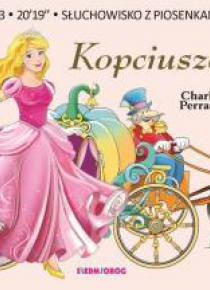 Słuchowisko z piosenkami - Kopciuszek SIEDMIORÓG