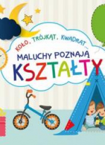 Maluchy poznają kształty