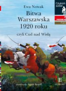 Czytam sobie - Bitwa Warszawska 1920, czyli...