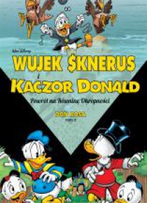 Wujek Sknerus i Kaczor Donald T.2 Powrót...