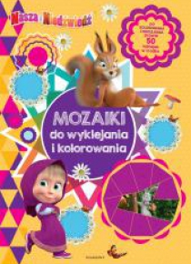 Masza i Niedźwiedź. Mozaiki do wyklejania...