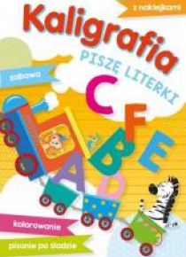Kaligrafia. Piszę literki