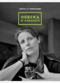 Osiecka w popkulturze: w kabarecie CD