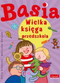 Basia. Wielka księga przedszkola