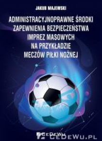 Administracyjnoprawne środki zapewnienia...