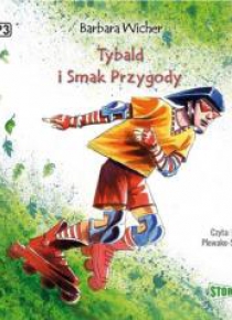 Tybald i Smak Przygody audiobook