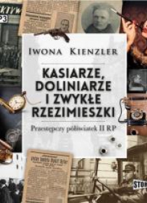 Kasiarze, doliniarze i zwykłe rzezimieszki CD