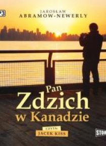 Pan Zdzich w Kanadzie audiobook