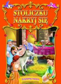 Czytamy razem. Stoliczku, nakryj się