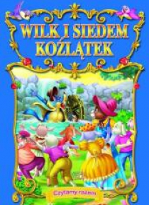 Czytamy razem. Wilk i siedem koźlątek